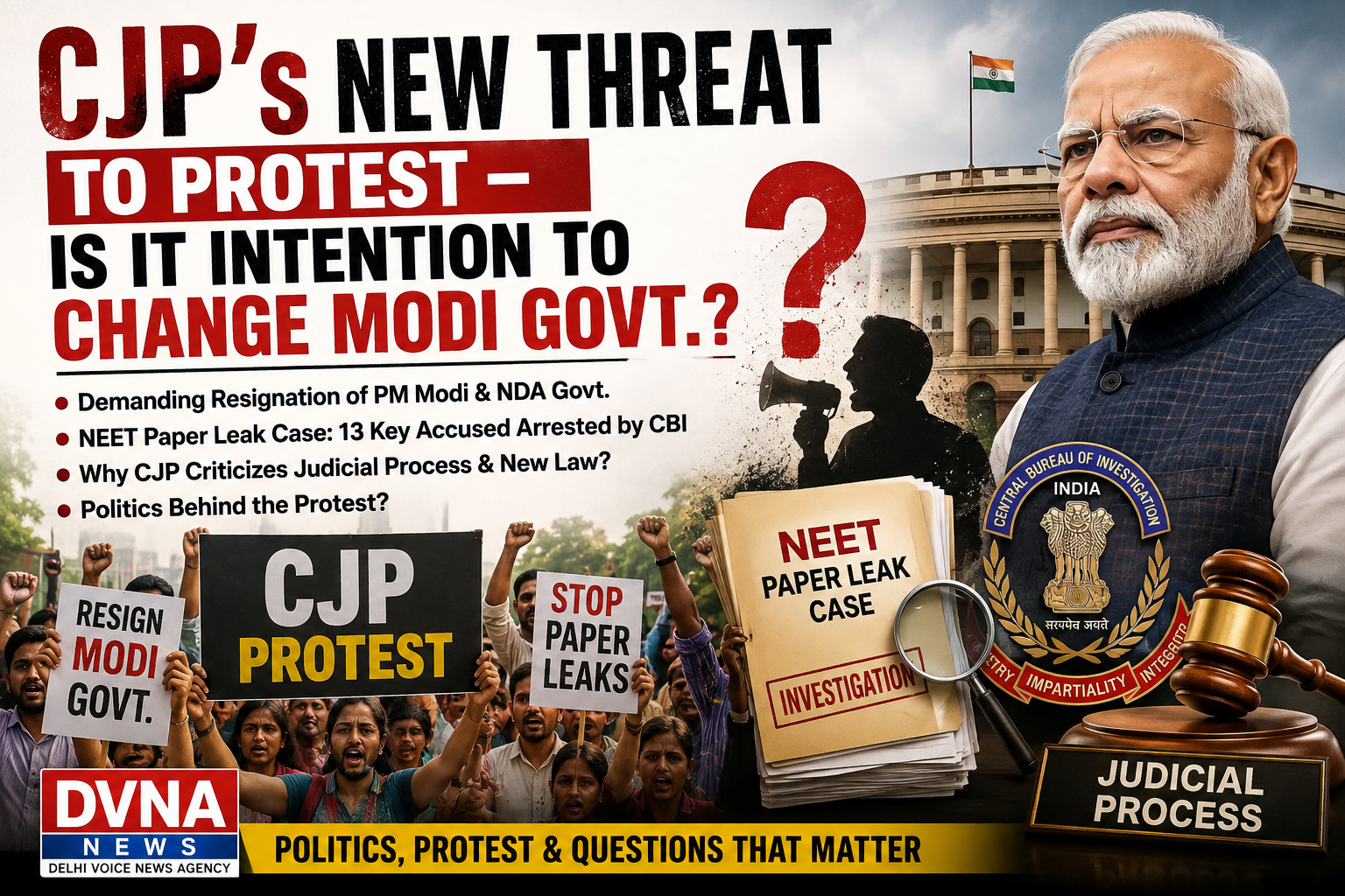 CJP's Fresh Protest Call Sparks Political Debate: Is the Movement Aimed at Challenging the Modi-Led NDA Government?