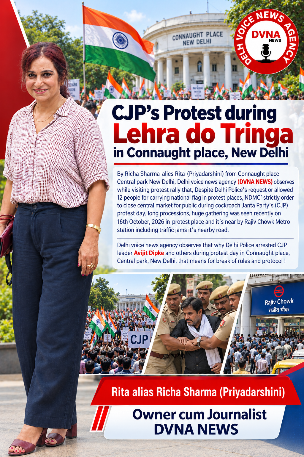 CJP’s ‘Lehra Do Tiranga’ Protest at Connaught Place: Questions Over Police Action, Public Access and Traffic Management